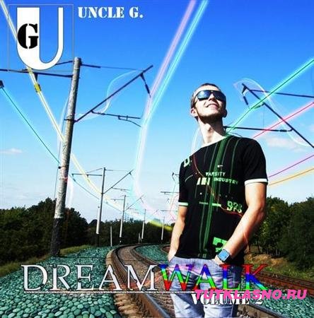 Dreamwalk vol.2 (Mixed by Uncle G.) (2011)