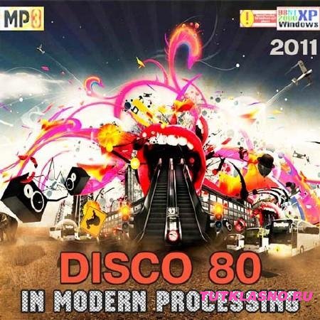 Disco 80 In Modern Processing (2011)