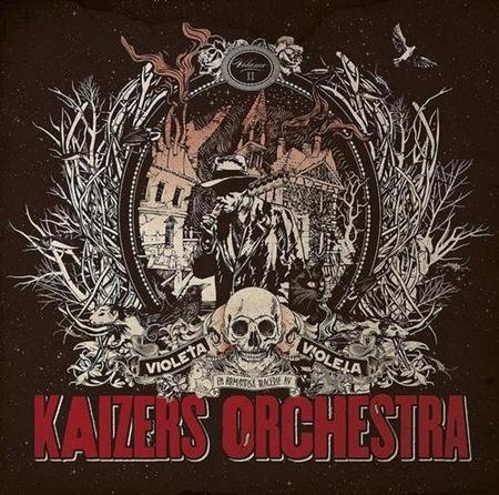Kaizers Orchestra - Violeta Violeta Vol. II (2011)