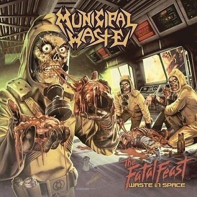Municipal Waste - The Fatal Feast (2012)