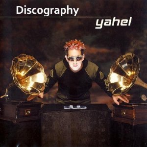 Yahel - Discography (2000-2010)