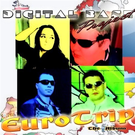 Digital Base Project - EuroTrip (The Album) (2012)