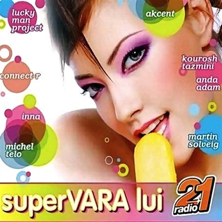 SuperVara lui Radio 21 (2012)