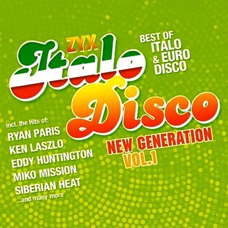 ZYX Italo Disco New Generation Vol.1 (2012)