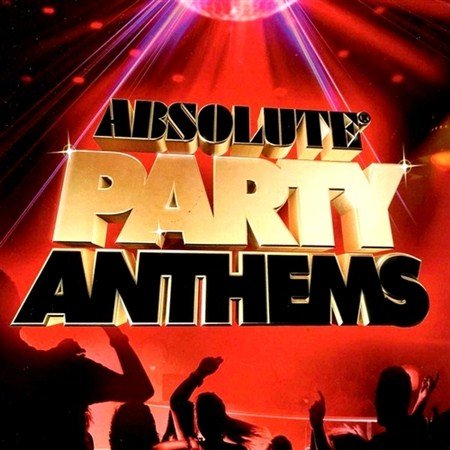 Absolute Party Anthems (2012)