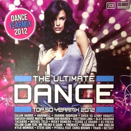 The Ultimate Dance Top 50 Yearmix (2012)