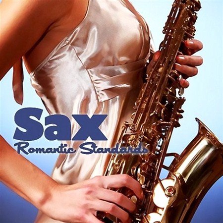 Sax Romantic Standards (2011)