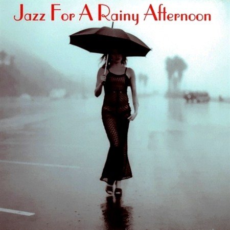 Jazz For A Rainy Afternoon (2003)
