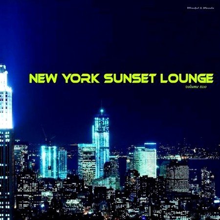 New York Sunset Lounge Vol 2 (2013)