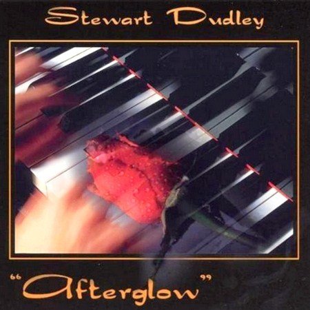 Stewart Dudley - Afterglow (2006)