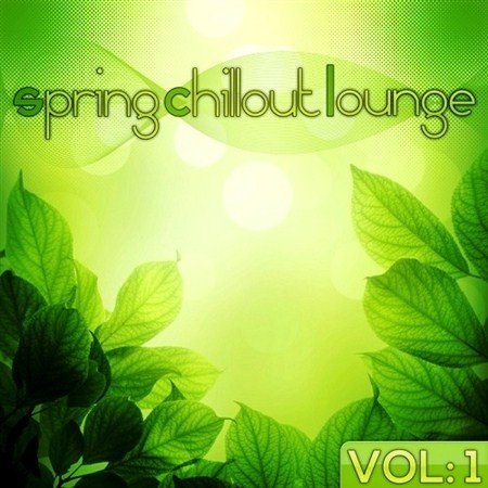 Spring Chillout Lounge Vol 1 (2013)