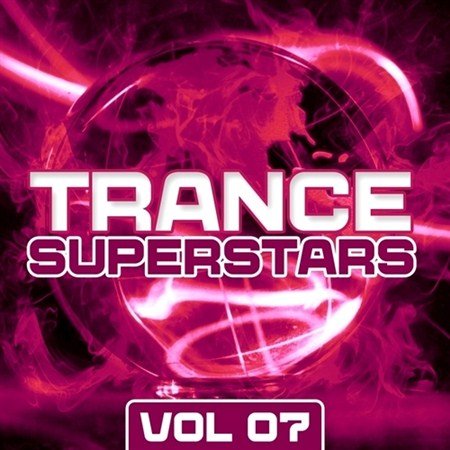 Trance Superstars Vol.7 (2013)