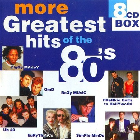 More Greatest Hits Of The 80's (2000)