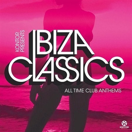 Ibiza Classics. All Time Club Anthems (2013)