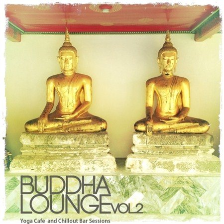 Buddha Lounge Vol. 2 (2013)