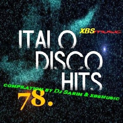 Italo Disco Hits Vol 78 (2013)