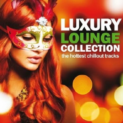 Luxury Lounge Collection (2013)