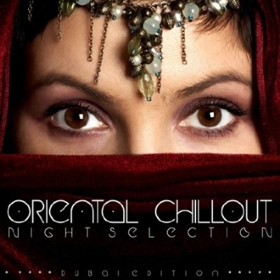 Oriental Chillout Night Selection (2013)