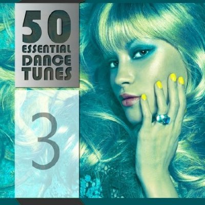 50 Essential Dance Tunes Vol.3 (2013)