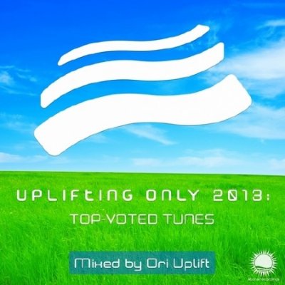 Uplifting Only 2013 Top-Voted Tunes (2013)