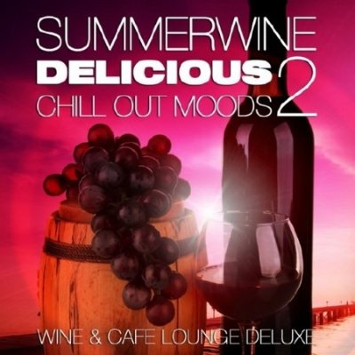 Summerwine Delicious Chill Out Moods Vol.2 (2013)