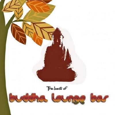 The Best of Buddha Lounge Bar (2013)