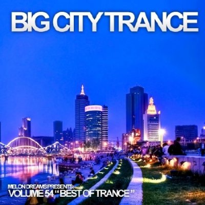 Big City Trance Volume 54 (2013)