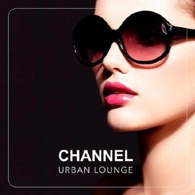 Channel Urban Lounge (2013)