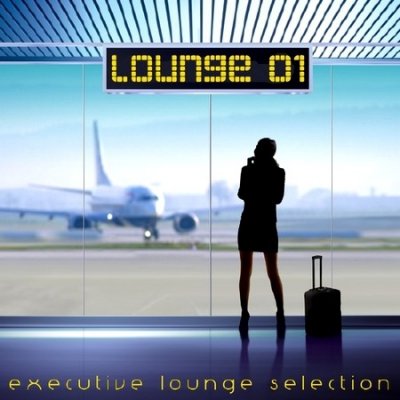 Lounge 01. Executive Lounge Selection (2013)